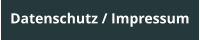 Datenschutz / Impressum